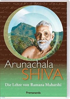 ARUNACHALA SHIVA DIE LEHRE VON RAMANA MAHARSHI DVD