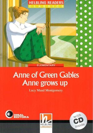 ANNE GREEN GABLES - ANNE GROWS UP