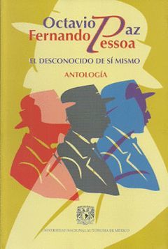 EL DESCONOCIDO DE SÍ MISMO. ANTOLOGÍA