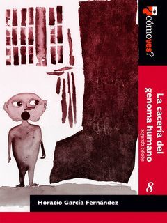 ¨C¢MO VES? LA CACER¡A DEL GENOMA HUMANO