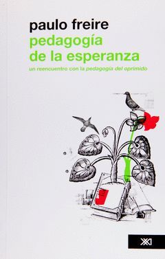 PEDAGOGIA DE LA ESPERANZA.SIGLOXXI