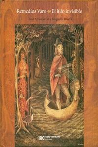 REMEDIOS VARO - EL HILO INVISIBLE