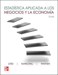 ESTADISTICA APLICADA A LOS NEGOCIOS Y LA ECONOMIA (15 ED.)