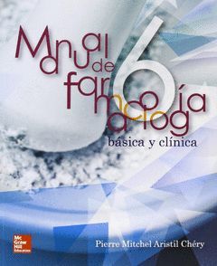 MANUAL DE FARMACOLOGIA BASICA Y CLINICA