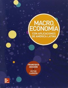 MACROECONOMÍA CON APLICACIONES DE AMÉRICA LATINA