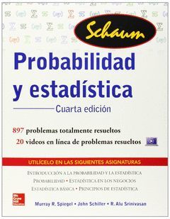 PROBABILIDAD Y ESTADÍSTICA (4ª ED) SERIE SCHAUM