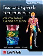 FISIOPATOLOGÍA DE LA ENFERMEDAD. UNA INTRODUCCIÓN A LA MEDICINA CLÍNICA