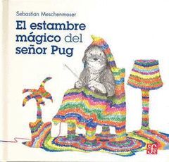 EL ESTOMAGO MAGICO DEL SEÑOR PUG