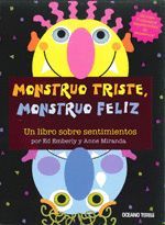 MONSTRUO TRISTE, MONSTRUO FELIZ