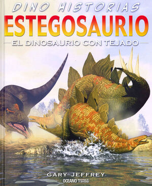 ESTEGOSAURIO EL DINOSAURIO CON TEJADO