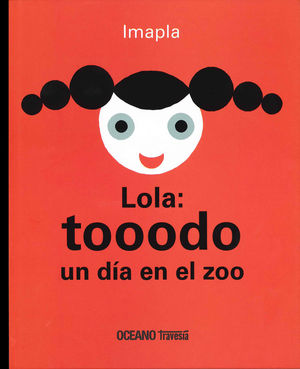 LOLA TOOODO UN DIA EN EL ZOO