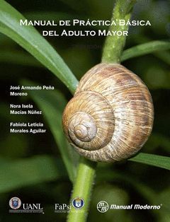 MANUAL DE PRÁCTICA BÁSICA DEL ADULTO MAYOR.