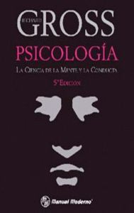 PSICOLOGIA. LA CIENCIA DE LA MENTE Y LA CONDUCTA.