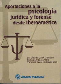 APORTACIONES A LA PSICOLOGIA JURIDICA Y FORENSE DESDE IBEROAMERICA