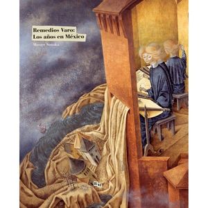 REMEDIOS VARO LOS AÑOS EN MEXICO