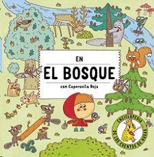 EN EL BOSQUE CON CAPERUCITA ROJA