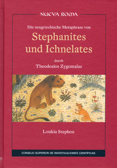 DIE NEUGRIECHISCHE METAPHRASE VON STEPHANITES UND ICHNELATES