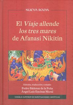 EL VIAJE ALLENDE LOS TRES MARES DE AFANASI NIKITIN: EDICIÓN, TRADUCCIÓN Y ESTUDI
