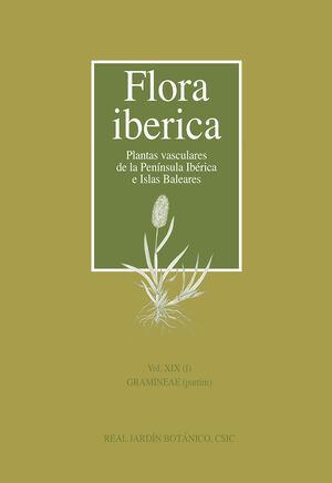 VOL. XIX (1) - FLORA IBERICA. GRAMINEAE, PARTIM