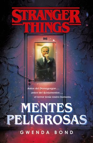 STRANGER THINGS-001.MENTES PELIGROSAS