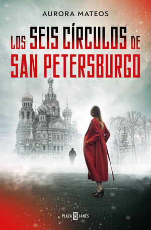 LOS SEIS CIRCULOS DE SAN PETERSBURGO
