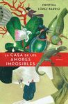 CASA DE LOS AMORES IMPOSIBLES, LA.PYJ.RUST