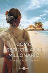 COMO SEDUCIR A UN MILLONARIO.AMANTES REALES-03.PYJ-RUST