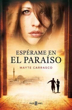 ESPERAME EN EL PARAISO. P&J-RUST