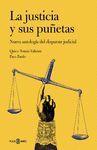 LA JUSTICIA Y SUS PUÑETAS