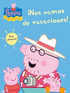 PEPPA PIG.NOS VAMOS DE VACACIONES.BEASCOA.INF-RUST