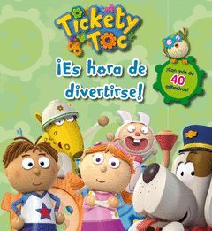 TICKETY TOC. ¡ES HORA DE DIVERTIRSE!