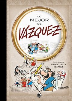 LO MEJOR DE VAZQUEZ (LO MEJOR DE...)