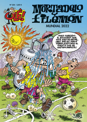 MORTADELO Y FILEMON. MUNDIAL 2022 (OLE! MORTADELO 220)
