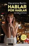 HABLAR POR HABLAR. LA VIDA CONTINÚA.AGUILAR-RUST