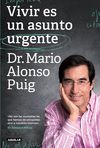 VIVIR ES UN ASUNTO URGENTE.ED15 AMPLIADA Y REVISADA.AGUILAR-RUST