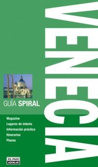 VENECIA.GUIA SPIRAL.ED10.PAIS AGUILAR