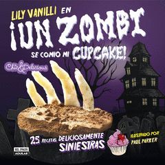 ZOMBI SE COMIO MI CUPCAKE,UN.PAIS AGUILAR