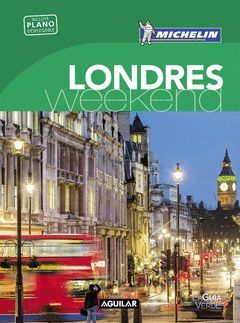 LONDRES.GUÍA VERDE WEEKEND MICHELIN ED16.AGUILAR