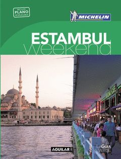 ESTAMBUL.GUÍA VERDE WEEKEND MICHELIN ED16.AGUILAR