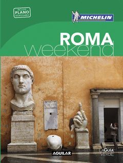 ROMA.GUÍA VERDE WEEKEND MICHELIN ED16.AGUILAR
