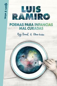 POEMAS PARA INFANCIAS MAL CURADAS.INCLUYE ROJO CHANEL Y OTROS RELATOS.AGUILAR-RUST