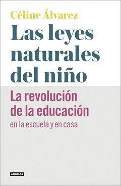 LEYES NATURALES DEL NIÑO,LAS.AGUILAR-RUST
