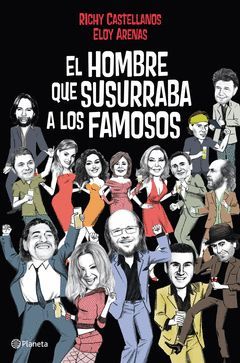 HOMBRE QUE SUSURRABA A LOS FAMOSOS,EL. PLANETA-RUST