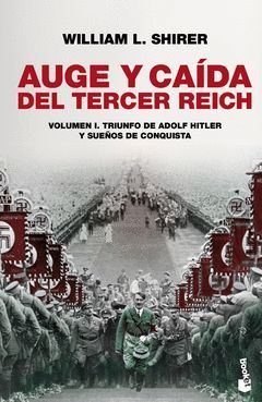 AUGE Y CAIDA DEL TERCER REICH, VOL. I