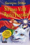 GERONIMO STILTON-007.SEPTIMO VIAJE AL REINO DE LA FANTASIA.DESTINO-INF-DURA