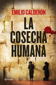 COSECHA HUMANA,LA. PLANETA-RUST
