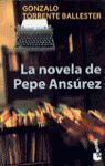 NOVELA DE PEPE ANSÚREZ,LA.BOOKET