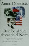 RUMBO AL SUR,DESEANDO EL NORTE.PLANETA