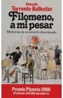 FILOMENO, A MI PESAR: MEMORIAS DE UN SEÑORITO DESCOLOCADO