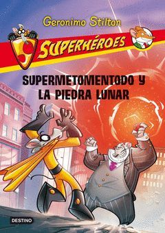 SUPERMETOMENTODO Y LA PIEDRA LUNAR.DESTINO-RUST